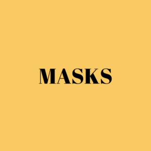 Masks